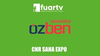 ÖZBEN SAVUNMA  CNR SAHA EXPO [upl. by Eido]