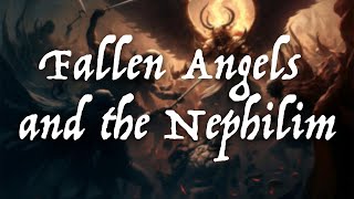 Fallen Angels and the Nephilim  Tim Chaffey [upl. by Teresa]