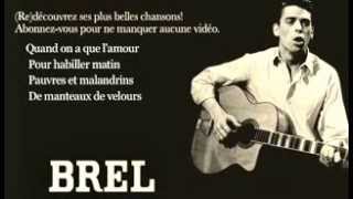 Jacques Brel  Quand on a que lamour Paroles [upl. by Thomasin]