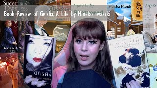 Book Review of Geisha A Life by Mineko Iwasaki [upl. by Duleba739]