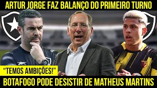 BALANÇO DO 1º TURNO DO BOTAFOGO  AJ quotTEMOS AMBIÇÕESquot  NEGOCIAÇÃO COM MATHEUS MARTINS TRAVADA [upl. by Notfilc]