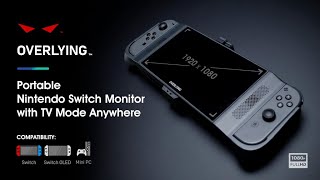 Now on Kickstarter OVERLYING Portable Nintendo Switch Monitor With TV Mode [upl. by Mrots]