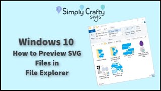 Windows 10 How to Preview SVG Files in File Explorer Using SVG Explorer Extension [upl. by Draned288]