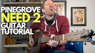 Need 2 by Pinegrove Guitar Tutorial  Guitar Lessons with Stuart [upl. by Jollanta768]