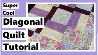 Super Cool Diagonal Quilt Tutorial [upl. by Wat]