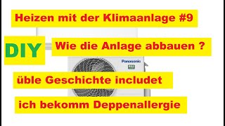 Heizen mit der Klimaanlage 9  Klimaanlage abbauen  Wie das Klimagas ins Aussengerät absaugen [upl. by Jehiah820]