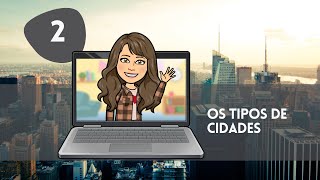 Os Tipos de Cidades [upl. by Tanberg27]