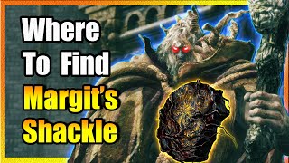 Where To Find Margits Shackle Elden Ring [upl. by Douglas182]