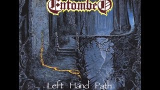 Entombed  Left Hand Path Full Album [upl. by Aioj]