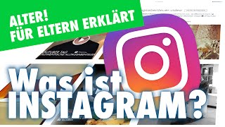 Was ist Instagram Wie geht Instagram Tutorial amp Für Eltern erklärt [upl. by Renaldo653]