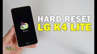 Hard Reset no LG K4 Lite X230dsV UTICell [upl. by Gnihc]