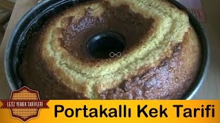 Portakallı Kek Tarifi [upl. by Ayn]