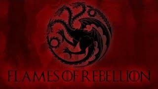 Flames of Rebellion Blackfyre Theme [upl. by Aneeuqal]