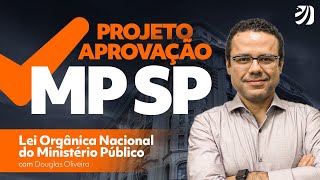 Concurso MPSP Oficial de Promotoria em 2 meses  Lei Orgânica Nacional do Ministério Público [upl. by Alexi]