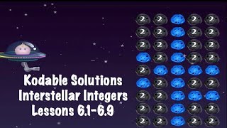 Kodable Solutions  Interstellar Integers  Levels 6169 [upl. by Mharg932]