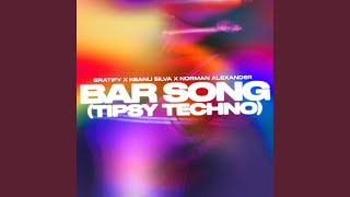 Bar Song Tipsy Techno [upl. by Gaiser]