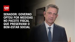 Senador Governo optou por medidas no pacote fiscal que preservam o bemestar social  CNN 360º [upl. by Donaghue]