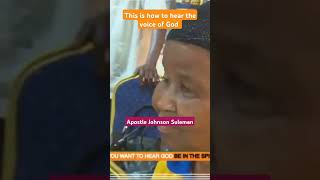 How to Hear the Voice of God  Apostle Johnson Suleman apostlejohnsonsuleman [upl. by Diad702]