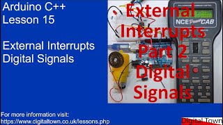 107 Arduino C Lesson 15  External interrupts reading digital signals [upl. by Hallerson]