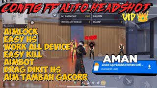 CONFIG FF👑  REGEDIT FF SUPER HEADSHOT☠️  SCRIPT FF PALING DICARI CARI ☠️  AIM LOCK  AIM BOT✅ [upl. by Eelyk]