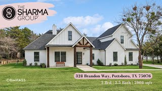 Welcome to your Modern Farmhouse Retreat  328 Brandon Way Pottsboro TX 75076  The Sharma Group [upl. by Milton]