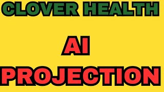 Clover Health CLOV Stock AI Projection [upl. by Rimas12]