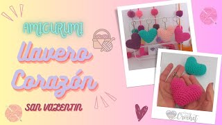 AMIGURUMI CORAZÓN CROCHET  LLAVERO CORAZÓN  DIY SAN VALENTIN [upl. by Etka]