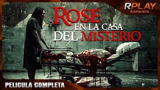 ROSE EN LA CASA DEL MISTERIO  PELICULA DE HORROR EN ESPANOL LATINO [upl. by Latnahc]