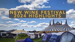 BTC  New Wine Festival 2024 Highlights [upl. by Eelrahc]