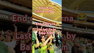 Babar Azam The Match Finisher in Style 🏏🏟️🥵 I Biggest six of Babar Azam today in Australia [upl. by Nodgnal]