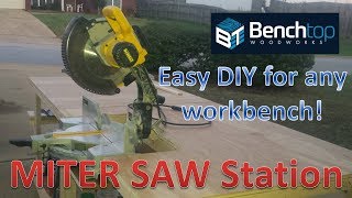 Miter Saw Station  Add to ANY Workbench  EP08 [upl. by Ardnnaed117]