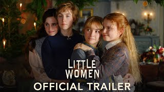 LITTLE WOMEN  Official Trailer HD [upl. by Wernda961]