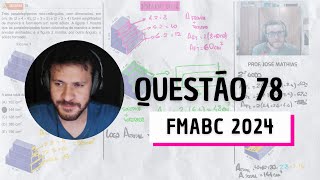 FMABC 2024  Questão 78 [upl. by Darcee733]