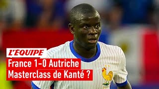 France 10 Autriche  Kanté déjà indispensable [upl. by Tavia443]