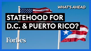 Will DC and Puerto Rico Be Granted Statehood  Steve Forbes  Whats Ahead  Forbes [upl. by Armillia]