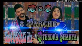 8 Parche 💞 A 2 Z Hard DHOLKI Mix 💞 Atendra Shakya amp Dj Jagat Raj [upl. by Iv]