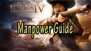 Europa Universalis IV Manpower Guide [upl. by Atsahs802]