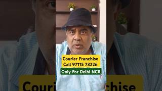 Courier Franchise 2024 only for Delhi NCR [upl. by Denys]