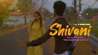 ശിവാനി  Shivani  Malayalam Short Film  F amp N Creations [upl. by Grider758]