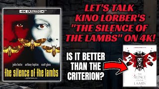 THE SILENCE OF THE LAMBS 1991  KINO LORBER  4K UHD MOVIE REVIEW  CRITERION COMPARISON [upl. by Libys]