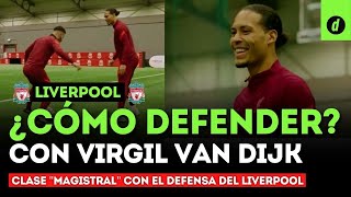 VIRGIL VAN DIJK da quotCLASEquot de CÓMO DEFENDER  Liverpool [upl. by Githens]