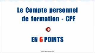 CPF  6 points pour comprendre la réforme DIF [upl. by Enaj]