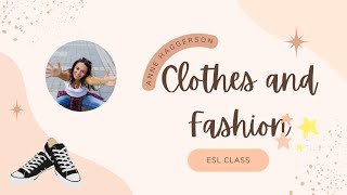 Fashion and Clothing Vocabulary in ESL [upl. by Oina563]