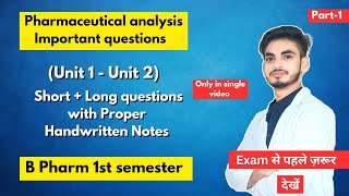 Pharmaceutical analysis 1st semester important questions। B Pharm। Short amp long Questions। Part1। [upl. by Hasan]