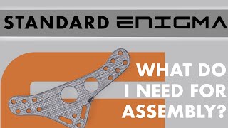 Standard PHLster Enigma  What do I need for assembly [upl. by Yllib]