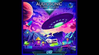 Audiosonic  Flying Saucer [upl. by Alviani875]