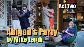 Abigails Party by Mike Leigh—Act Two 2008 [upl. by Gaughan]