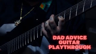 Dad Advice  Guitar Playthrough [upl. by Vins]