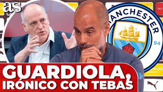 GUARDIOLA irónico con JAVIER TEBAS por la posible SANCIÓN al MANCHESTER CITY [upl. by Finzer]