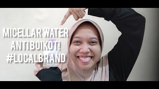 MICELLAR WATER ANTI BOIKOT localbrand [upl. by Lotsirhc81]